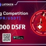 DSFR Trading Competition starts now in latoken