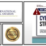 CYBERSTRONG an empowering book on Cyber Risk Management by Indian Author Ajay Singh honoured as Award Winning Finalist at International Book Awards 2022 in Los Angeles