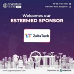 ZELTATECH HAS BEEN ANNOUNCED TO BE THE OFFICIAL SPONSOR OF CRYPTO ASIA EXPO SINGAPORE’22