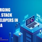 Top Emerging Full Stack Developers in India