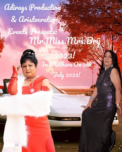 Adirays Production and Aristocratic Events Presents: Mr. Miss & Mrs. Brij 2023 On 9th July 2023 in Mathura, India