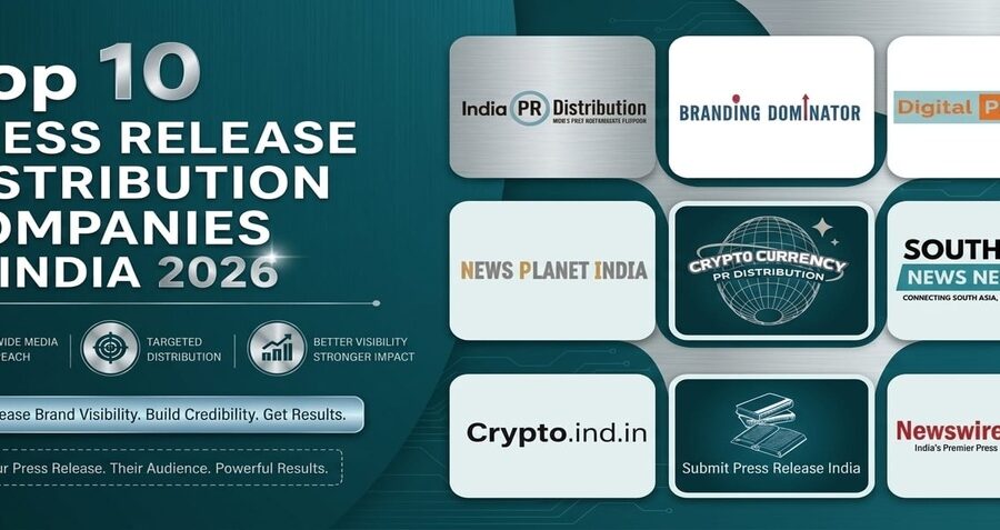 Top Press Release Distribution Companies in India for Media Reach and Brand Visibility in 2026