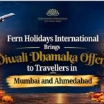 Fern Holidays International Brings Diwali Dhamaka Offers to Travellers in Mumbai and Ahmedabad